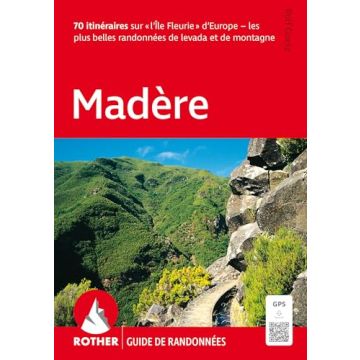 Guide de randonnées Madère / Rother