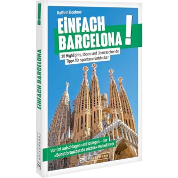 Reiseführer Einfach Barcelona! / Bruckmann