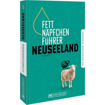 Neuseeland Fettnäpfchenführer / Bruckmann