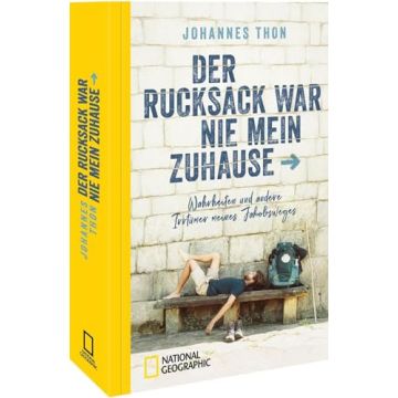 Der Rucksack war nie mein Zuhause / Thon National Geographic