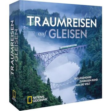 Traumreisen auf Gleisen / National Geographic