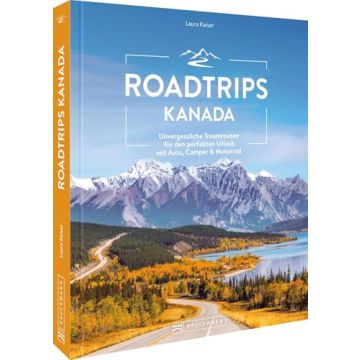 Roadtrips Kanada / Bruckmann