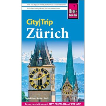 Reiseführer Zürich City Trip / Reise Know-How