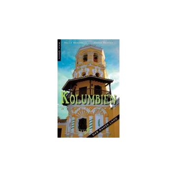 Reiseführer Kolumbien nah dran / Reisekompass Sebra Verlag