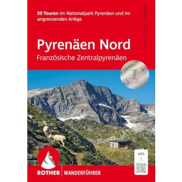 Wanderführer Pyrenäen Nord - Französische Zentralpyrenäen / Rother