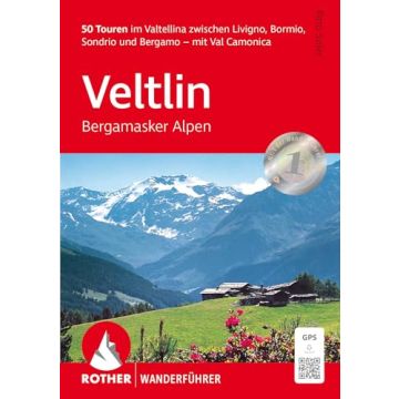 Wanderführer Veltlin Bergamasker Alpen / Rother