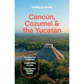 Reiseführer Cancún Cozumel & the Yucatan / Lonely Planet