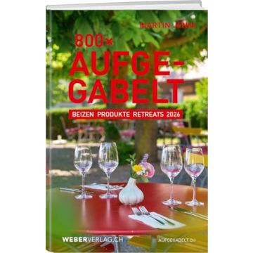 Restaurantführer 800x Aufgegabelt 2026 / Weber
