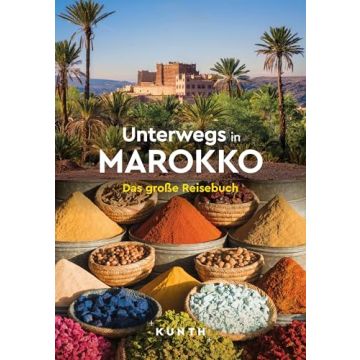 Unterwegs in Marokko / Kunth