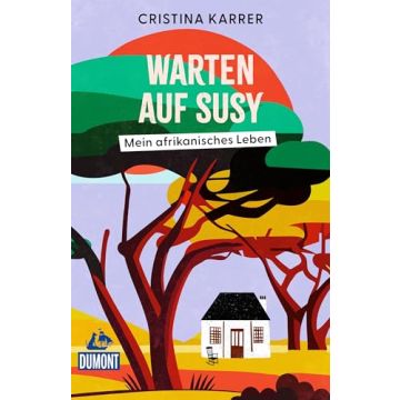 Warten auf Susy / Karrer Dumont