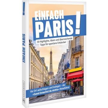 Reiseführer Einfach Paris! / Bruckmann