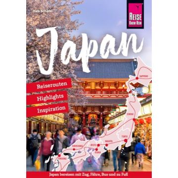 Reiseführer Japan - Reiserouten, Highlights, Inspiration / Reise Know How