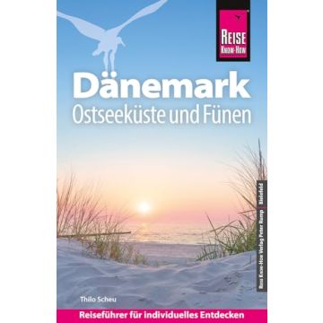 Reiseführer Dänemark Ostseeküste & Fünen / Reise Know How