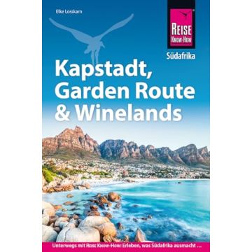 Reiseführer Kapstadt Garden Route & Winelands / Reise Know-How