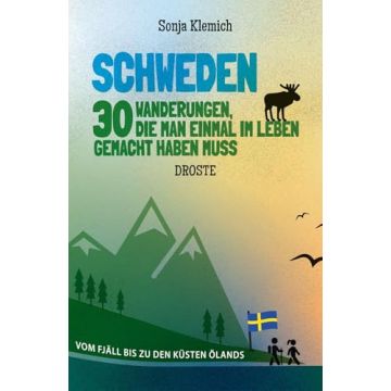 Schweden - 30 Wanderungen, die man einmal im Leben gemacht haben muss / Droste