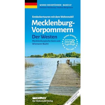 Entdeckertouren mit dem Wohnmobil Mecklenburg-Vorpommern der Westen  / Womo