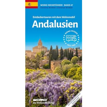 Entdeckertouren mit dem Wohnmobil Andalusien / Womo