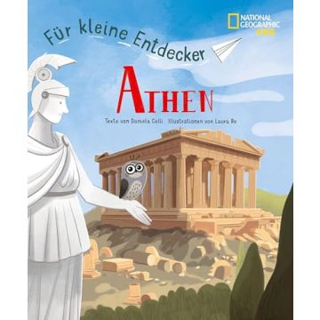 Reiseführer Athen für kleine Entdecker / National Geographic