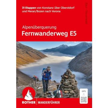 Wanderführer Fernwanderweg E5 - Konstanz bis Verona / Rother