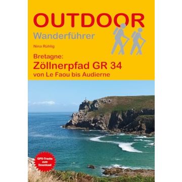 Wanderführer Bretagne: Zöllnerpfad GR 34 / Outdoor Stein