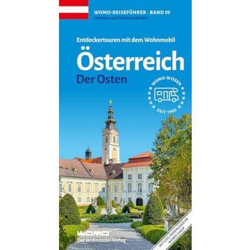Entdeckertouren mit dem Wohnmobil Österreich der Osten / Womo