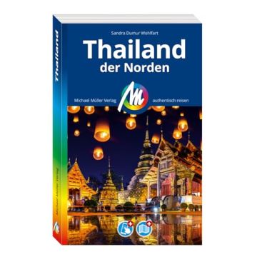 Reiseführer Thailand der Norden / Michael Müller