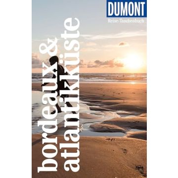 Reiseführer Bordeaux Atlantikküste / Dumont Reise Taschenbuch