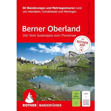 Wanderführer Berner Oberland Ost / Rother