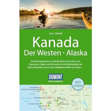 Reiseführer Kanada der Westen & Alaska / Dumont Reise Handbuch