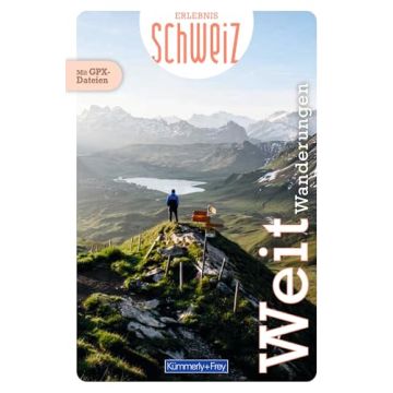 Weitwanderungen - Erlebnis Schweiz / Kümmerly & Frey
