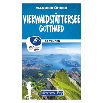 Wanderführer Vierwaldstättersee Gotthard / Kümmerly & Frey