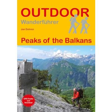 Wanderführer Peaks of the Balkan / Stein Outdoor