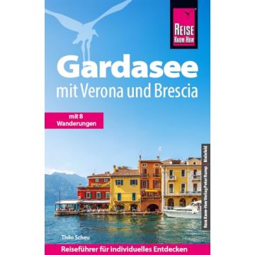 Reiseführer Gardasee Verona Brescia / Reise Know-How