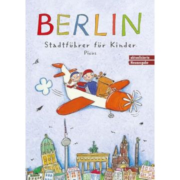 Reiseführer Berlin, Stadtführer für Kinder / Picus