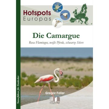 Reiseführer Die Camargue / Wolf Verlags KG