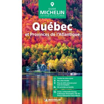 Guide de voyage Québec & Provinces de l'Atlantique / Michelin Guide Vert
