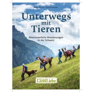 Wanderführer Unterwegs mit Tieren / Landliebe