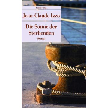 Die Sonne der Sterbenden / Izzo Unionsverlag