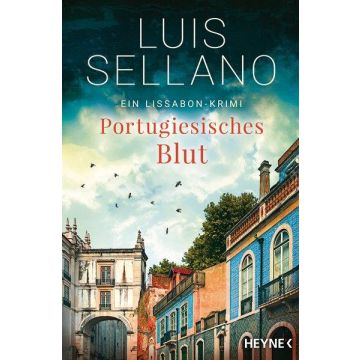 Portugiesisches Blut / Sellano Heyne