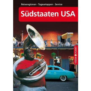 Reiseführer Südstaaten USA / Vista Point