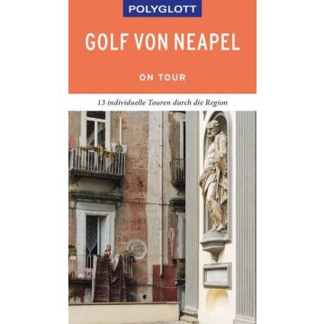 Reiseführer Golf von Neapel / Polyglott on tour 