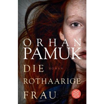 Die Rothaarige Frau /Pamuk Fischer