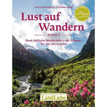 Wanderführer Lust auf Wandern Band 2 / LandLiebe