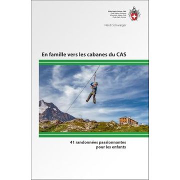 En famille vers les cabanes du CAS / SAC