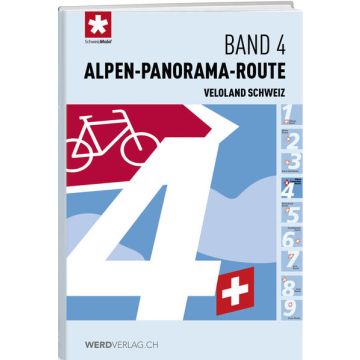 Veloland Schweiz Band 4 Alpenpanorama Route / Weber