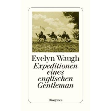 Expeditionen eines englischen Gentlemen / Waugh Diogenes