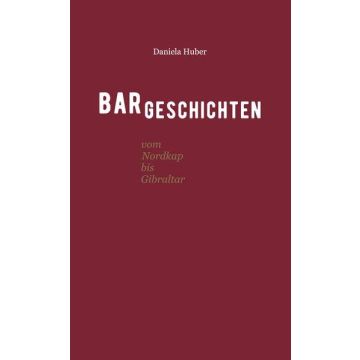 Bargeschichten / Huber Alambic Books