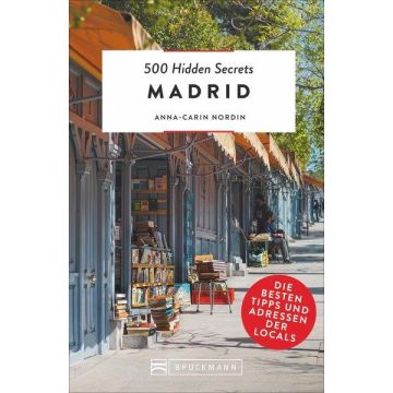 Reiseführer 500 Hidden Secrets Madrid / Bruckmann