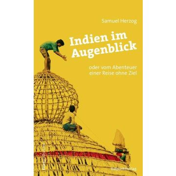 Indien im Augenblick / Herzog Rotpunkt