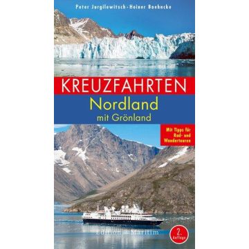 Reiseführer Kreuzfahrten Nordland mit Grönland / Ed. Maritim